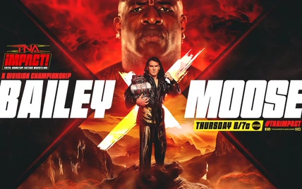 IMPACT 2024.10.27 Mike Bailey vs. Moose