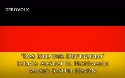 【DEROVOLK】德国国歌(完整版)《德意志之歌》 Das Lied der Deutschen 