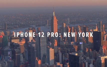 iPhone 12 Pro｜4K视频拍摄测试《New York》画质惊人